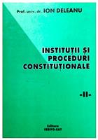 Institutii si proceduri constitutionale vol. 2