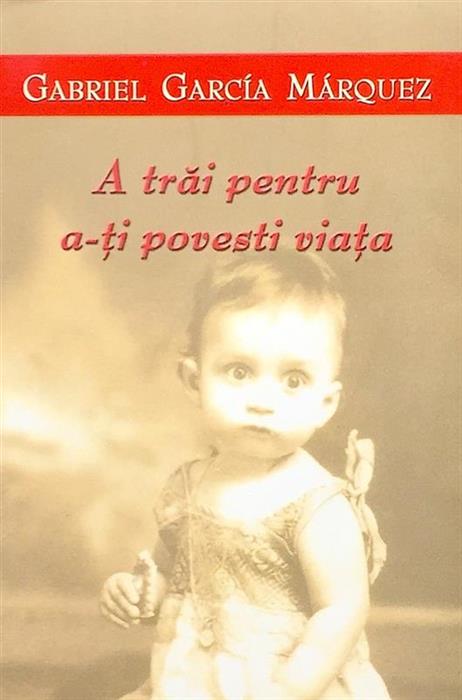 A trai pentru a-ti povesti viata
