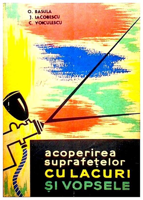 Acoperirea suprafetelor cu lacuri si vopsele