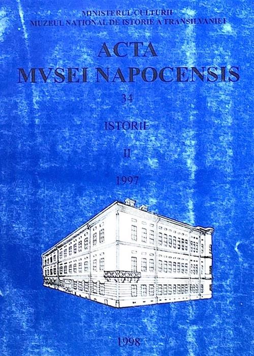 Acta Musei Napocensis, 34 Istorie II/1997