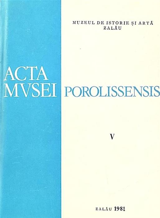 Acta Musei Porolissensis V / 1981