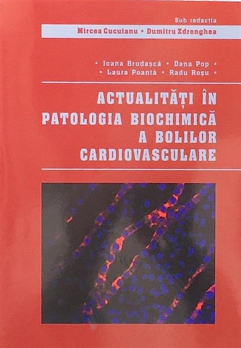 Actualitati in patologia biochimica a bolilor cardiovasculare