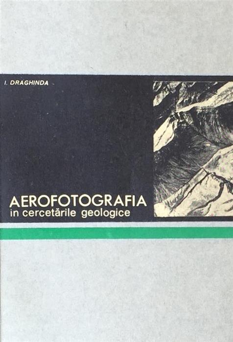 Aerofotografia in cercetarile geologice