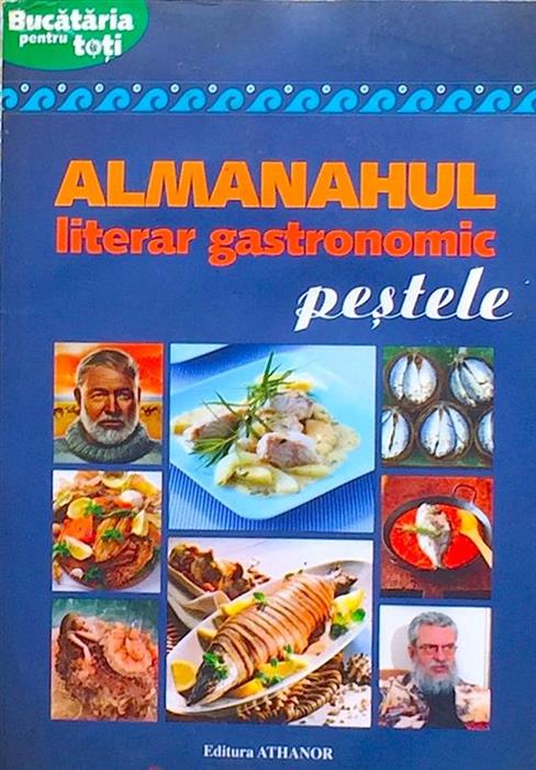 Almanahul literar gastronomic - Pestele