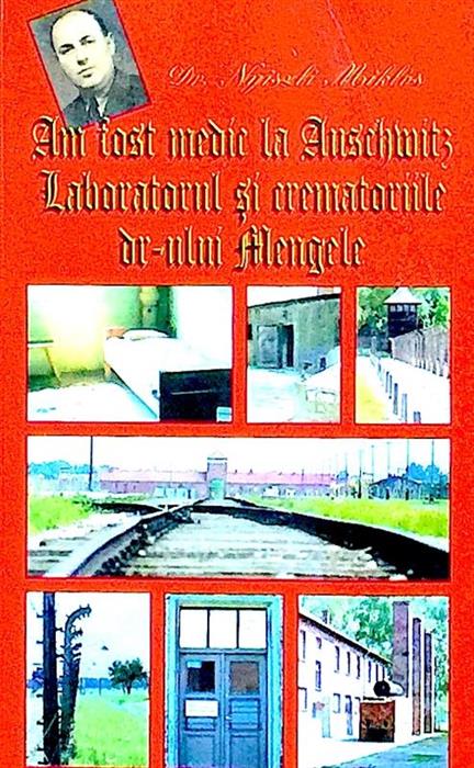 Am fost medic la Auschwitz - editie necenzurata