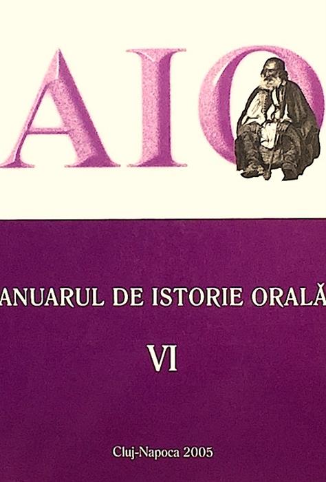 Anuarul de Istorie Orala VI