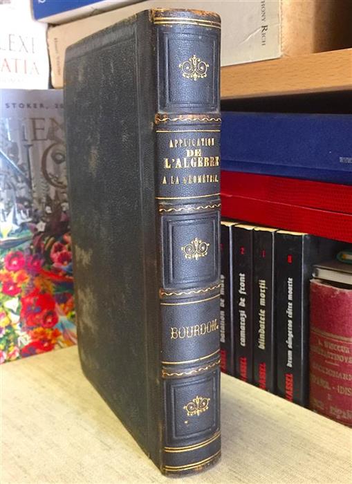Application de l'algebre a la geometrie 1847