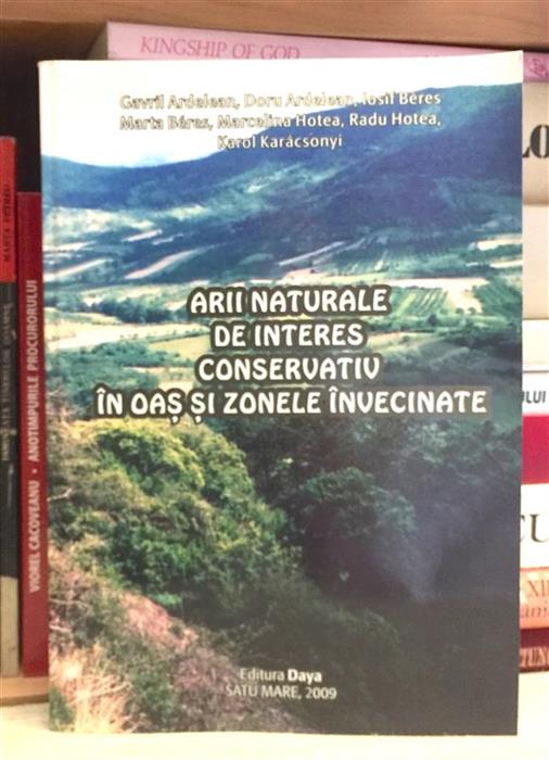 Arii naturale de interes conservativ in Oas si zonele invecinate