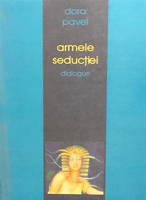 Armele seductiei. Dialoguri