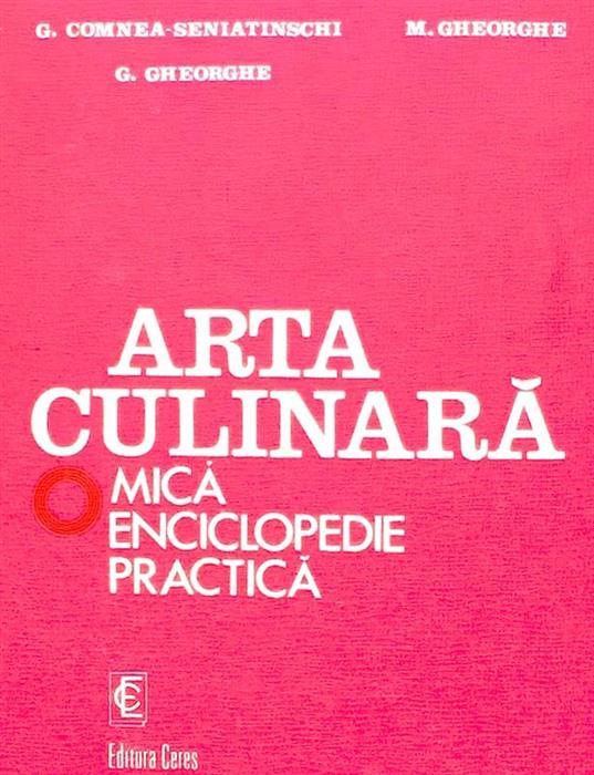 Arta culinara - Mica enciclopedie practica