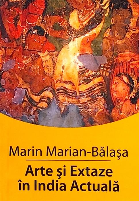 Arte si extaze in India actuala