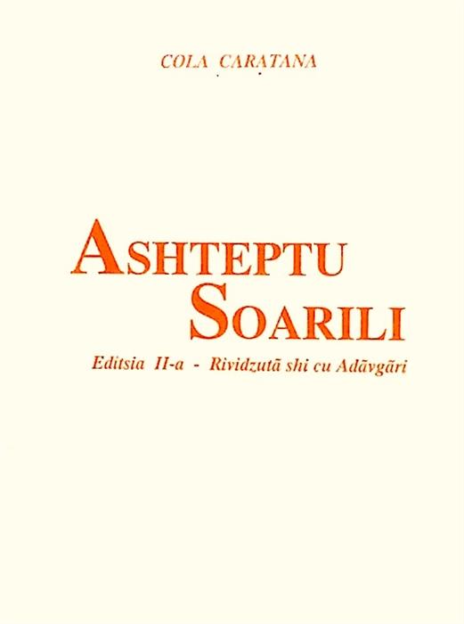 Ashteptu soarili - poezie in limba aromana
