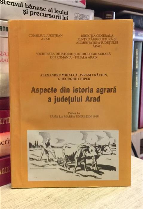 Aspecte din istoria agrara a judetului Arad