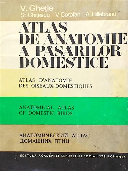Atlas de anatomie a pasarilor domestice