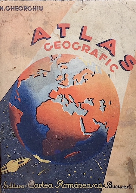 Atlas geografic [vechi] Editura Cartea Romaneasca, 1940-1941