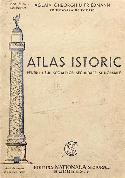 Atlas istoric pentru uzul scoalelor secundare si normale
