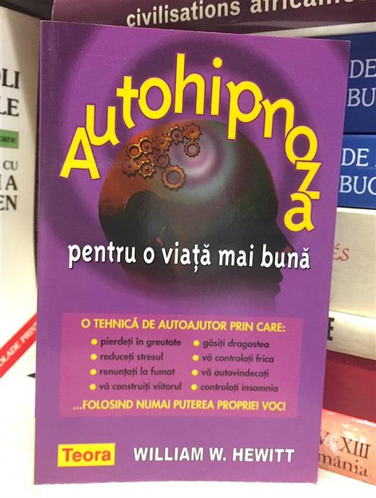 Autohipnoza pentru o viata mai buna