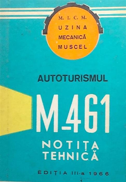 Autoturismul M-461. Notita tehnica