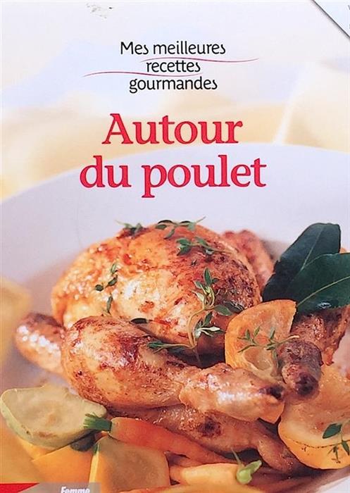 Autour du poulet