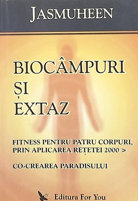 Biocampuri si extaz