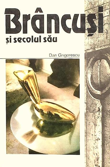 Brancusi si secolul sau