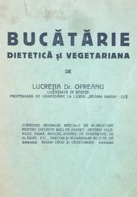 Bucatarie dietetica si vegetala