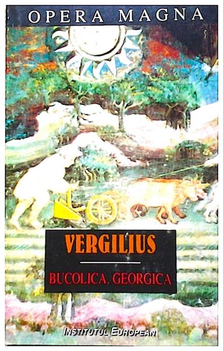 Bucolica,Georgica
