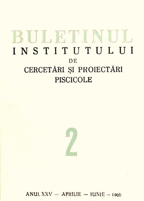 Buletinul Institutului de cercetari si Proiectari Piscicole nr. 2/1966 (cuprinde si studiul "Broastele comestibile" de I. Radulescu)