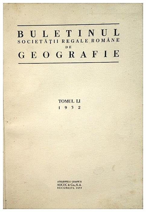 Buletinul Societatii regale romane de geografie-tomul LI,1932