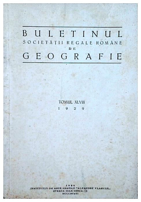 Buletinul Societatii regale romane de geografie-tomul XLVIII,1929