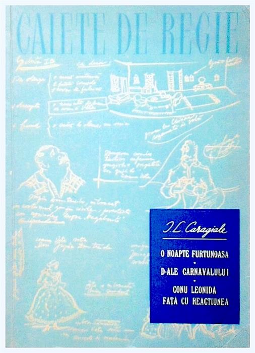 Caiete de regie ,I. L. Caragiale,teatru