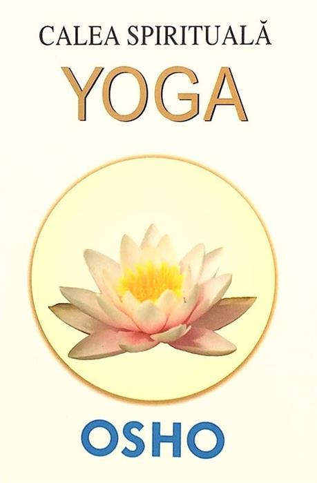 Calea spirituala yoga