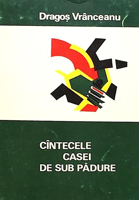 Cantecele casei de sub padure. Versuri