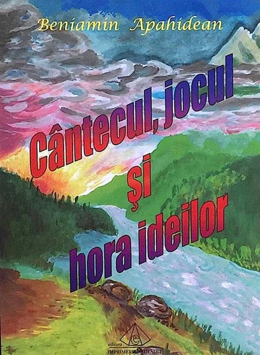 Cantecul, jocul si hora ideilor