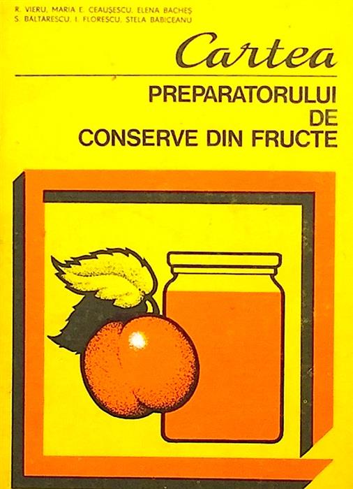 Cartea preparatorului de conserve din fructe