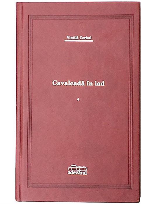 Cavalcada in iad vol. 1 + 2 [Editie de Lux]