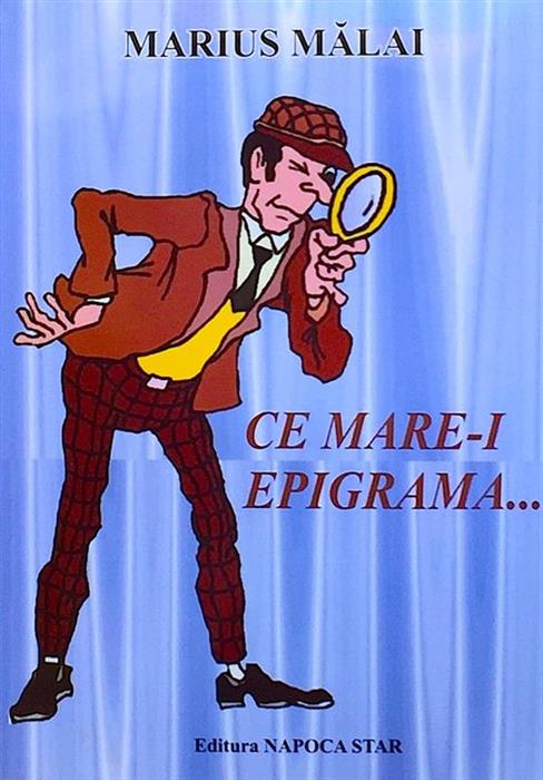 Ce mare-i epigrama.