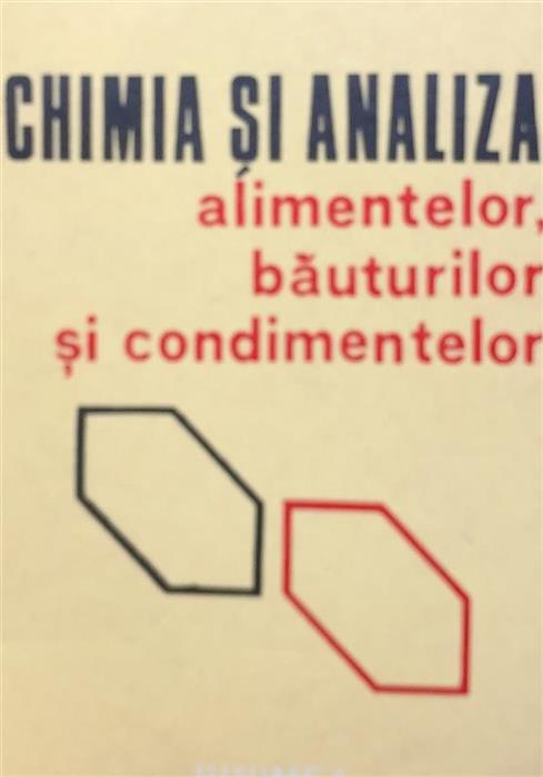 Chimia si analiza alimentelor, bauturilor si condimentelor
