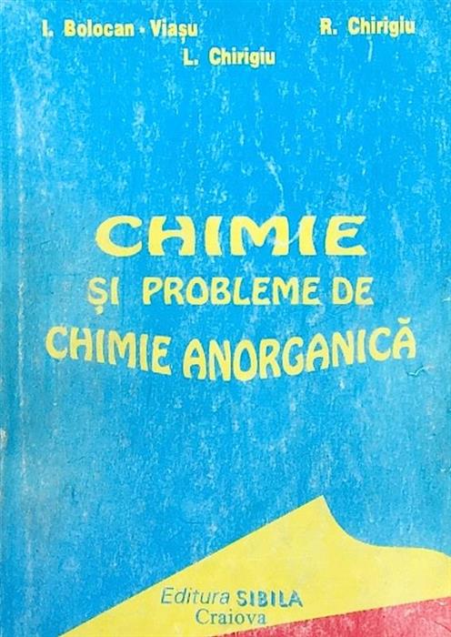 Chimie si probleme de chimie anorganica