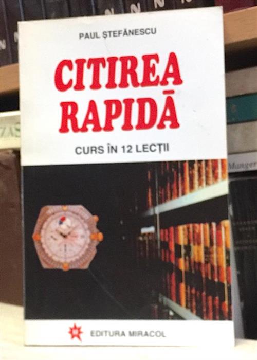 Citirea rapida. Curs in 12 lectii