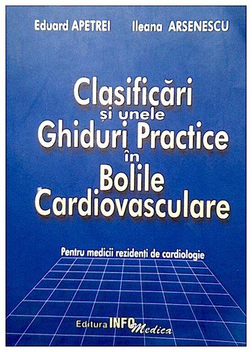 Clasificari si unele ghiduri practice in bolile cardiovasculare