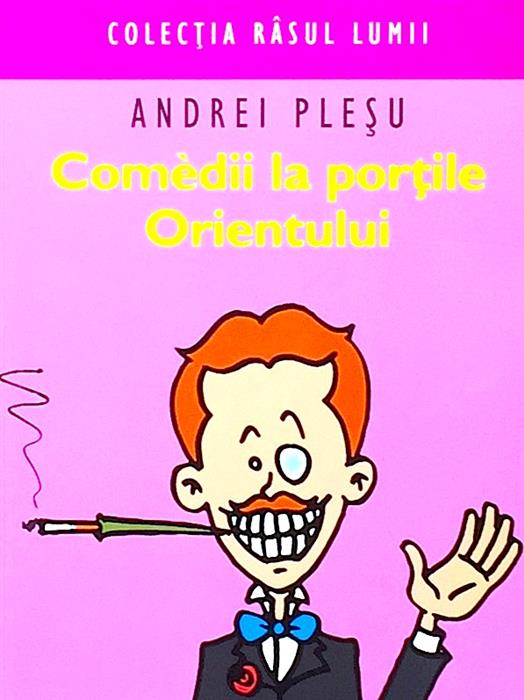 Comedii la portile Orientului