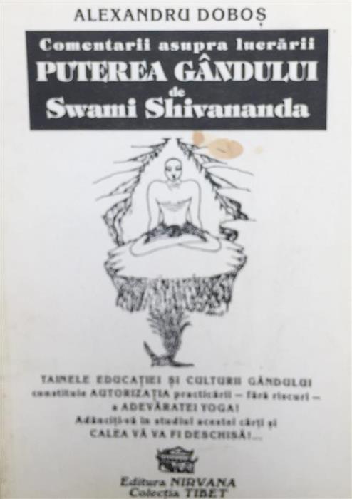 Comentarii asupra lucrarii ''Puterea gandului'' de Swami Shivananda