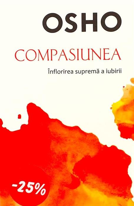 Compasiunea. Inflorirea suprema a iubirii