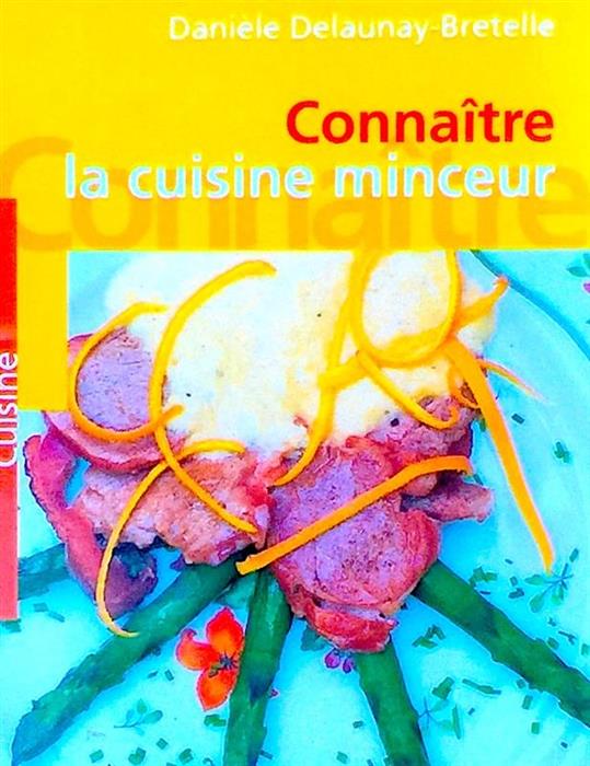 Connaitre la cuisine minceur
