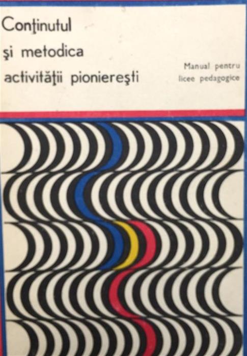 Continutul si metodica activitatii pionieresti