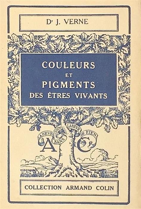 Couleurs et pigments des etres vivants