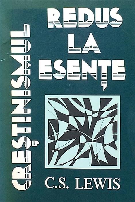 Crestinismul redus la esente