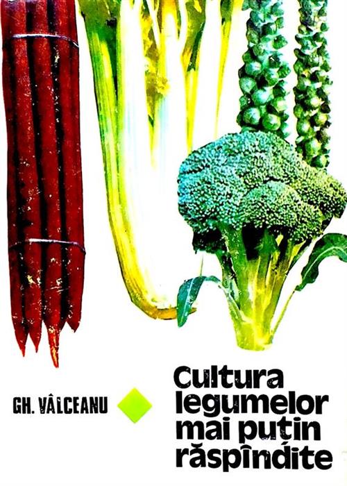 Cultura legumelor mai putin raspandite