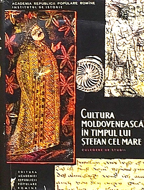 Cultura moldoveneasca in timpul lui Stefan cel Mare